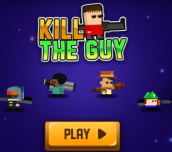 Hra - Kill The Guy